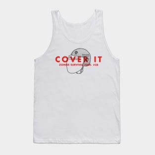 Cover It - Zombie Survival Tools Tank Top